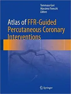 Atlas of FFR-Guided Percutaneous Coronary Interventions (Repost)