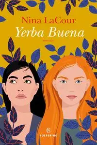 Yerba buena - Nina LaCour