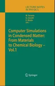 Computer Simulations in Condensed Matter: From Materials to Chemical Biology. Volume 1 (repost)