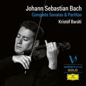 Kristof Barati - J.S. Bach: Complete Sonatas & Partitas for Violin Solo (2022) [Official Digital Download]