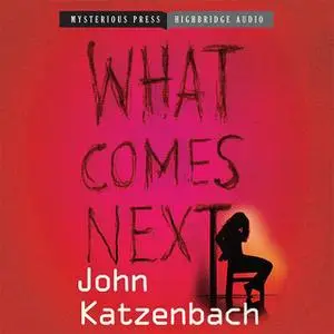 «What Comes Next?» by John Katzenbach