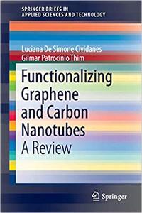 Functionalizing Graphene and Carbon Nanotubes: A Review (Repost)