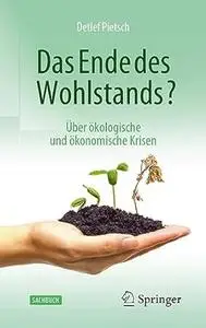 Das Ende des Wohlstands?