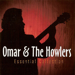 Omar & The Howlers - Essential Collection (2011) 2CDs