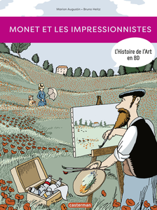 L'Histoire de l'Art en BD - Tome 3 - Monet et les Impressionnistes