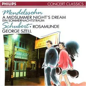 RCO Amsterdam; George Szell - Felix Mendelssohn: A Midsummer Night's Dream; Franz Schubert: Rosamunde (1989)