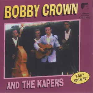 Bobby Crown - Bobby Crown And The Kapers (2004) re-up