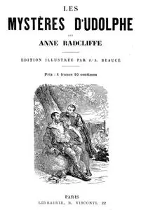 «Les mystères d'Udolphe» by Ann Radcliffe