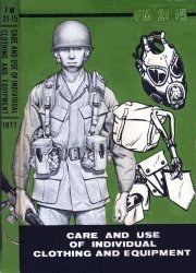 FM 21-15 Care and Use of Individual Clothing and Equipment - Department of the Army (1977)