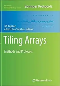 Tiling Arrays: Methods and Protocols