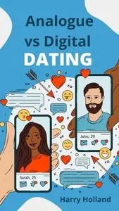 Digital vs Analogue Dating