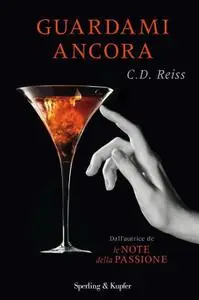 C.D. Reiss - Guardami ancora