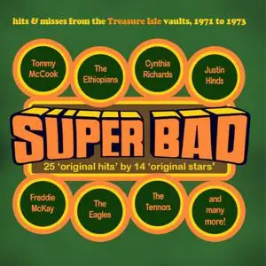 Various Artists - Super Bad! - Hits & Misses from The Treasure Isle Vaults 1971-1973 (2022)