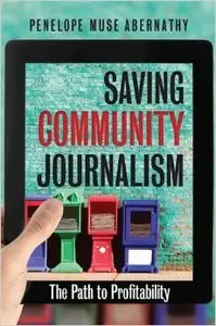 Saving Community Journalism: The Path to Profitability