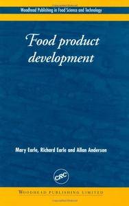 Food Product Development: Maximizing Success (Woodhead Publishing Series in Food Science, Technology and Nutrition)