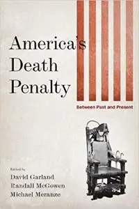 America's Death Penalty: Between Past and Present [Repost]