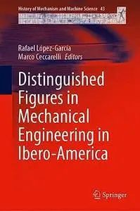 Distinguished Figures in Mechanical Engineering in Spain and Ibero-America (Repost)