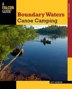 Boundary Waters Canoe Camping, Third Edition
