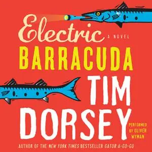 «Electric Barracuda» by Tim Dorsey