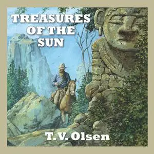 «Treasures of the Sun» by T.V. Olsen