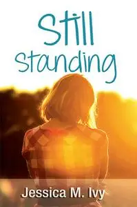 «Still Standing» by Princess J.