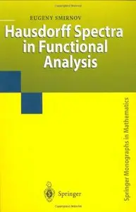 Hausdorff Spectra in Functional Analysis (repost)