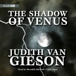 «The Shadow of Venus» by Judith Van Gieson