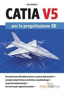 Catia V5: Guida completa [repost]