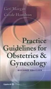 Practice guidelines for obstetrics & gynecology (Repost)