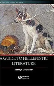 A Guide to Hellenistic Literature