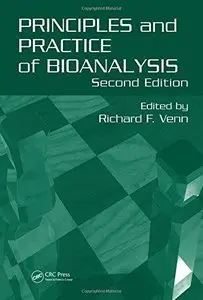 Principles and Practice of Bioanalysis (2nd Edition)