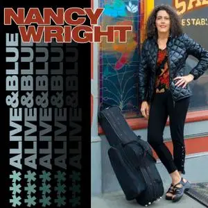 Nancy Wright - Alive & Blue (Live) (2019)