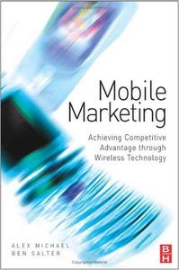 Mobile Marketing: Achieving Competitive Advantage Through Wireless Technology (Repost)