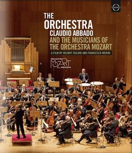 The Orchestra - Claudio Abbado And The Musicians Of The Orchestra Mozart (2015)