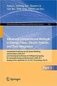 Advanced Computational Methods in Energy, Power, Electric Vehicles, and Their Integration, Part III