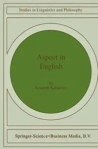 Aspect in English: A “Common-Sense” View of the Interplay between Verbal and Nominal Referents