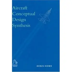 Aircraft Conceptual Design Synthesis (Aerospace Series (PEP))