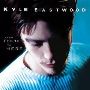 Kyle Eastwood - From There To Here (1998)