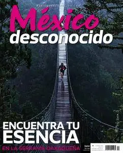 México Desconocido - febrero 01, 2017