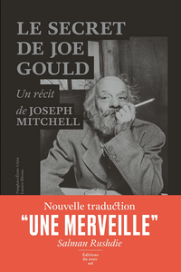 Le Secret de Joe Gould : Un récit de Joseph Mitchell - Joseph Mitchell