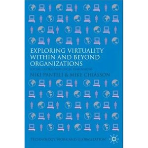 Exploring Virtuality Within and Beyond Organizations [Repost]