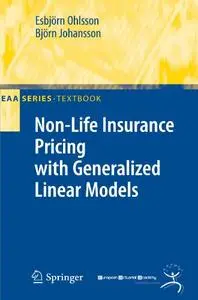 Non-Life Insurance Pricing with Generalized Linear Models (Repost)