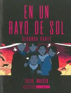 En un rayo de sol (segunda parte), de Tillie Walden