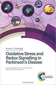 Oxidative Stress and Redox Signalling in Parkinson’s Disease