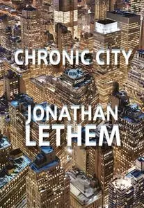 «Chronic City» by Jonatham Lethem