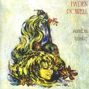 Baden Powell – Samba Triste (1989) -repost