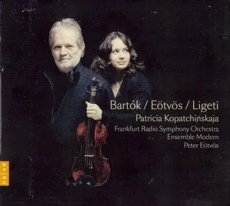 Patricia Kopatchinskaja Plays Bartok, Eotvos, Ligeti (2012)