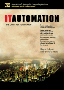 IT Automation: The Quest for Lights Out (repost)