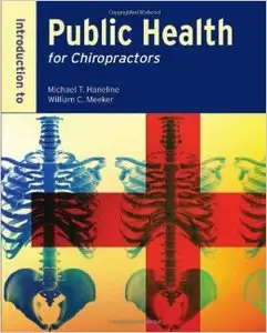Introduction To Public Health For Chiropractors by Michael T. Haneline
