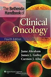 The Bethesda Handbook of Clinical Oncology, 4th Edition